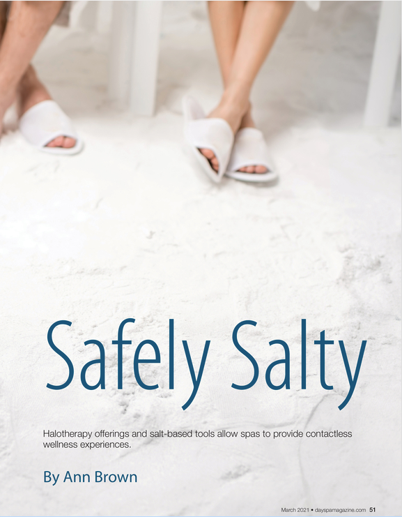 “Safely Salty,” by Ann Brown in DaySpa’s March 2021 issue